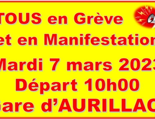 Le 7 mars, mettons la France à l’arrêt – Tous·tes en grève ! 10h à Aurillac